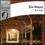 Elie Wiesel, 'La nuit' [Audiobook]